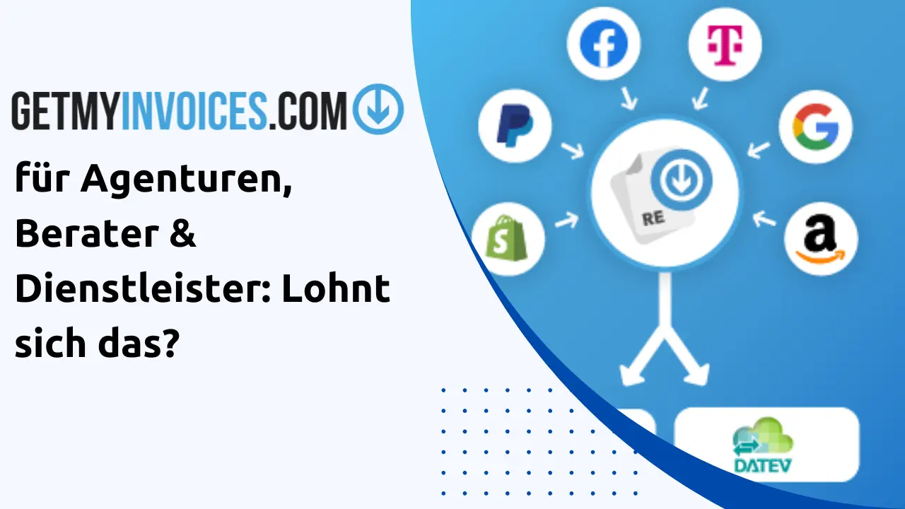 GetMyInvoices für Agenturen, Berater & Dienstleister